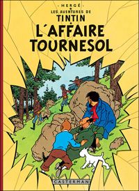 Hergé - L' Affaire Tournesol