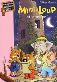 Philippe Matter - Mini-Loup et le trésor