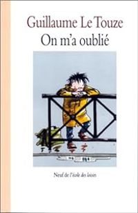 Guillaume Le Touze - On m'a oublié