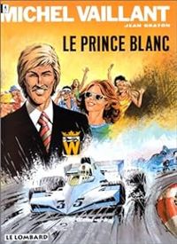 Jean Graton - Le Prince blanc