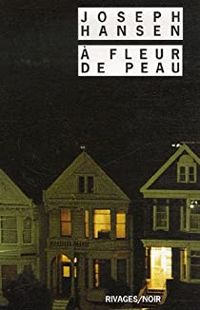 Joseph Hansen - À fleur de peau