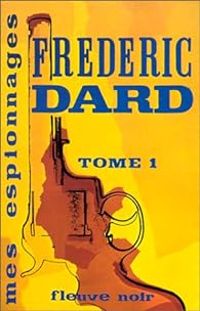 Couverture du livre Mes espionnages 01  - Frederic Dard