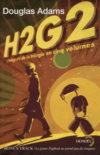 Douglas Adams - H2G2: L'intégrale de la trilogie en cinq volumes