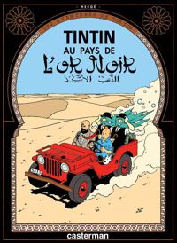 Hergé - Tintin au pays de l'or noir