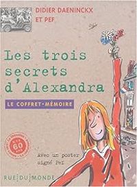 Didier Daeninckx -  Pef - Les trois secrets d'Alexandra - Coffret 