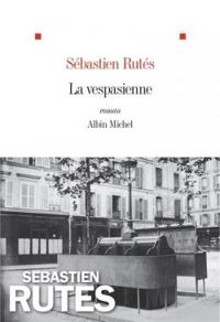 Sebastien Rutes - La vespasienne