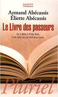 Armand Abecassis - Le livre des passeurs 