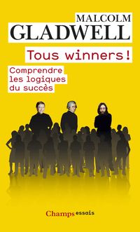 Malcolm Gladwell - Tous winners