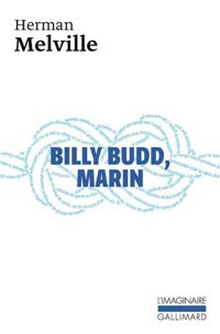 Herman Melville - Billy Budd, marin / Daniel Orme: (Récit interne)