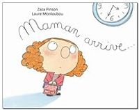 Laure Monloubou - Zaza Pinson - Maman arrive...