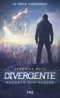 Veronica Roth - Divergente raconté par Quatre