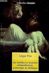 Edgar Allan Poe - Les meilleures histoires extraordinaires