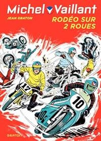 Jean Graton - Rodéo sur deux roues