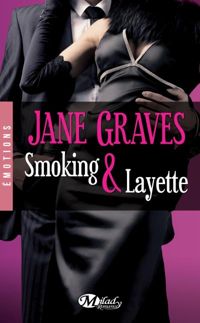 Jane Graves - Smoking et Layette