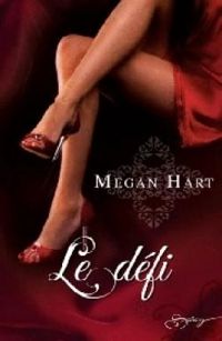 Megan Hart - Le défi