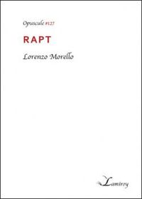 Lorenzo Morello - Rapt