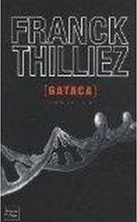 Thilliez Franck - Gataca