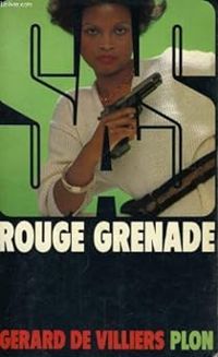 Gerard De Villiers - Rouge Grenade