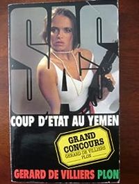 Gerard De Villiers - Coup d'état au Yémen