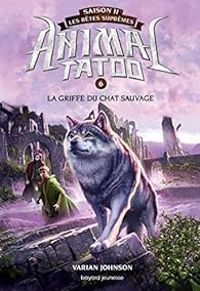 Varian Johnson - Anath Riveline - La griffe du chat sauvage