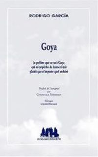 Rodrigo Garcia - Goya