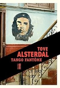 Tove Alsterdal - Tango fantôme
