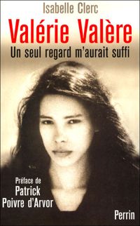 Isabelle Clerc - Valérie Valère : Un seul regard m'aurait suffi