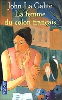 John La Galite - La Femme du colon français