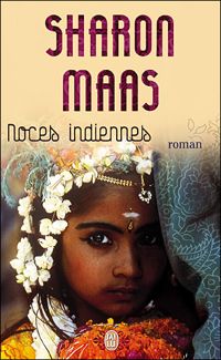 Sharon Maas - Noces indiennes