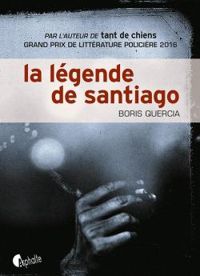 Boris Quercia - La légende de Santiago