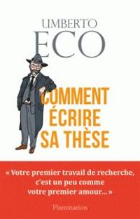 Umberto Eco - Comment écrire sa thèse