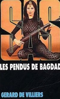 Gerard De Villiers - Les pendus de Badgad