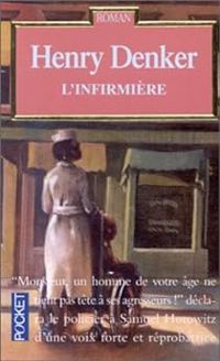 Henry Denker - L'infirmiere