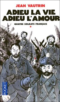 Jean Vautrin - Quatre soldats français