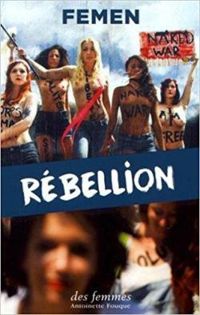  Femen - Rébellion