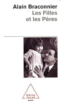 Alain Braconnier - Les Filles et les Pères