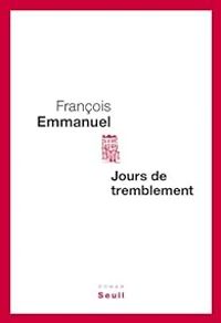 Francois Emmanuel - Jours de tremblement