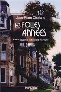 Jean Pierre Charland - Eugénie et l'enfant trouvé