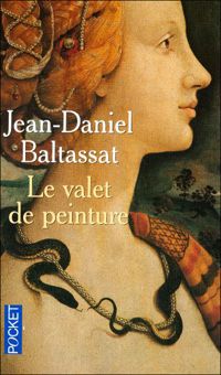 Jean-daniel Baltassat - Le valet de peinture