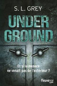 S. L. Grey - Underground (Fleuve noir)
