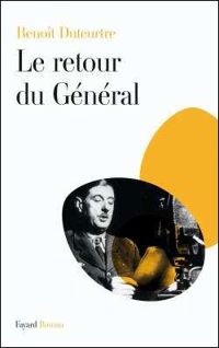 Benoît Duteurtre - Le Retour du Général