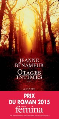 Jeanne Benameur - Otages intimes