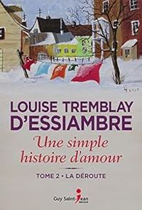 Louise Tremblay Dessiambre - La déroute