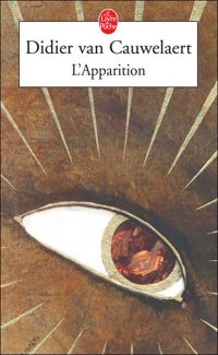 Didier Van Cauwelaert - L'Apparition