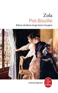 Emile Zola - Pot-Bouille