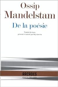 Ossip Mandelstam - De la poésie