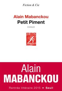 Alain Mabanckou - Petit Piment