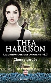 Thea Harrison - Chasse gardée