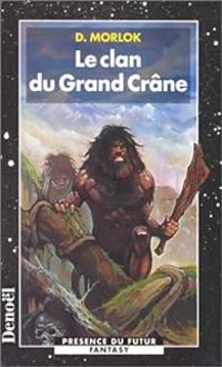 Serge Brussolo - Le clan du Grand Crâne