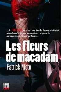 Patrick Nieto - Les fleurs de macadam
